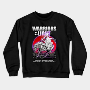 Warriors of HIS Light SS1 Crewneck Sweatshirt